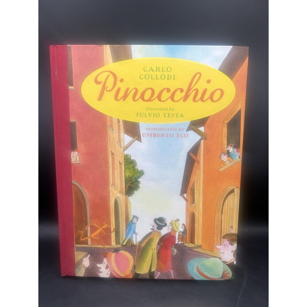 Pinocchio Carlo Collodi Fulvio Testa Umberto Eco Illustrated Hardcover 2012
